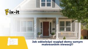 Jak odświeżyć wygląd domu samym malowaniem elewacji?