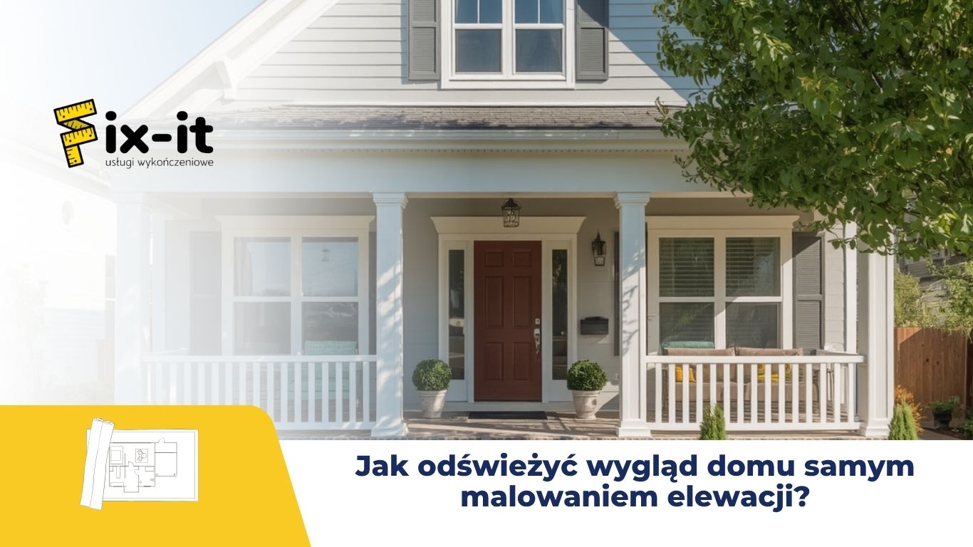 Jak odświeżyć wygląd domu samym malowaniem elewacji?
